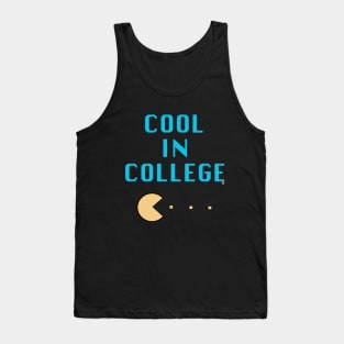 Cool in College Tank Top